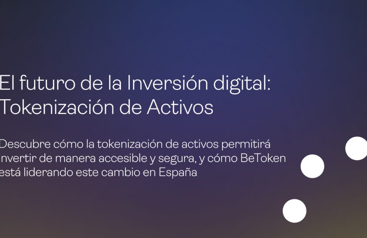 Cómo la Tokenización de activos cambia la forma de invertir